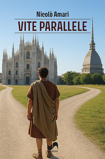 Vite parallele - Nicolò Amari - Libro Susil Edizioni 2026, Journey | libraccio.click