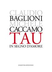 Tau. In segno d'amore. Ediz. limitata
