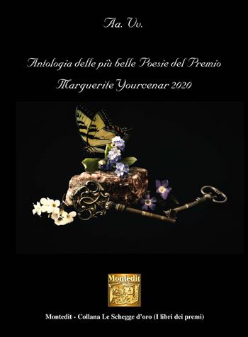 Antologia delle più belle poesie del Premio Marguerite Yourcenar 2020  - Libro Montedit 2021, Le schegge d'oro (i libri dei premi) | libraccio.click