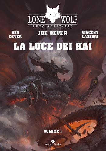 La luce dei Kai. Lupo Solitario. Serie Nuovo Ordine Kai. Liborgame. Vol. 32/1 - Ben Dever, Vincent Lazzari - Libro Raven 2026 | libraccio.click