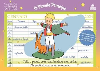 Il Piccolo Principe. Calendario della famiglia 2024 - Antoine de Saint-Exupéry - Libro Magazzini Salani 2023 | libraccio.click