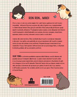 Gattini Kawaii. 75 tecniche per disegnare adorabili gattini. Ediz. illustrata - Olive Yong - Libro Magazzini Salani 2023, Libri activity | libraccio.click
