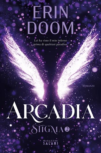 Arcadia. Stigma Vol. 2 - Erin Doom - Libro Magazzini Salani 2024 | libraccio.click