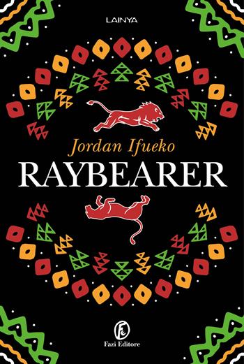 Raybearer - Jordan Ifueko - Libro Fazi 2023, Lain ya | libraccio.click
