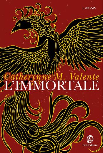 L'Immortale - Catherynne M. Valente - Libro Fazi 2023, Lain ya | libraccio.click