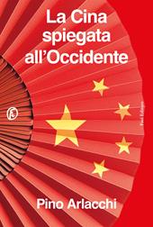 La Cina spiegata all'occidente