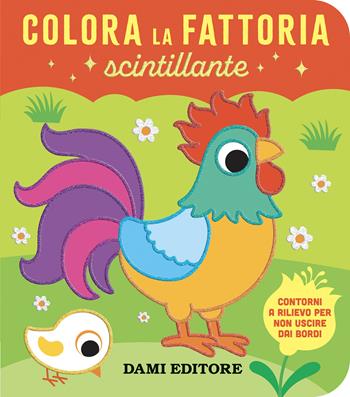Colora la fattoria scintillante. Ediz. a colori - Vinicio Salvini - Libro Dami Editore 2025 | libraccio.click
