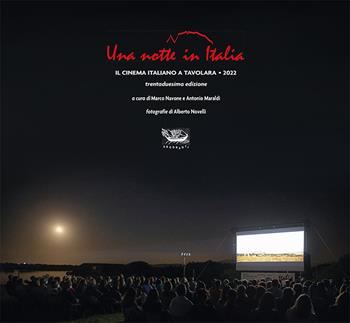 Una notte in Italia. Il nuovo cinema italiano a Tavolara 2022  - Libro Il Ponte Vecchio 2022 | libraccio.click