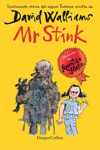 Mr Stink - David Walliams - Libro HarperCollins Italia 2023 | libraccio.click