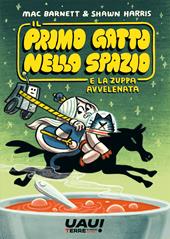 Il primo gatto nello spazio e la zuppa avvelenata