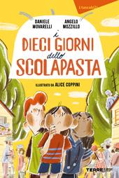 I dieci giorni dello scolapasta