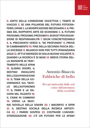 Fabbriche di bello. Per un’università delle arti come infrastruttura della creatività - Antonio Bisaccia - Libro Luca Sossella Editore 2023, Numerus | libraccio.click