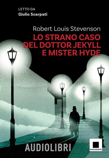 Lo strano caso del dottor Jekyll e del signor Hyde letto da Giulio Scarpati. Ediz. ad alta leggibilità. Con QR Code - Robert Louis Stevenson - Libro Biancoenero 2025, Raccontami. I grandi classici più facili da leggere | libraccio.click