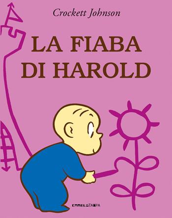 La fiaba di Harold. Ediz. a colori - Crockett Johnson - Libro Camelozampa 2020, Harold | libraccio.click