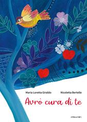 Avrò cura di te. Ediz. a colori