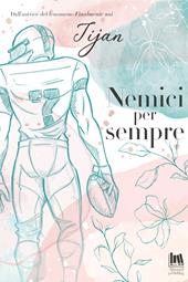 Nemici per sempre