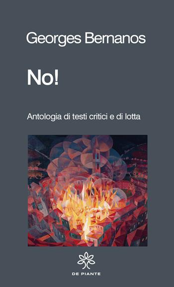 No! - Georges Bernanos - Libro De Piante Editore 2025, I solidi | libraccio.click