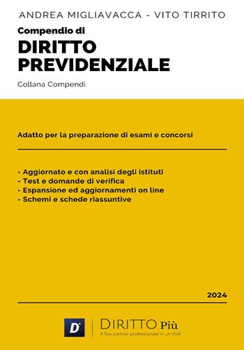 Compendio di diritto previdenziale - Andrea Migliavacca, Vito Tirrito - Libro Diritto Più 2024 | libraccio.click