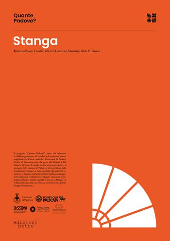 Quante Padove? Stanga - Roberto Basso, Camillo Olivati, Maurina Ludovico - Libro Edizioni Bette 2022, Ricerca | libraccio.click