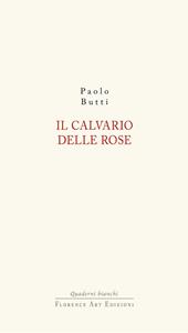 Il calvario delle rose