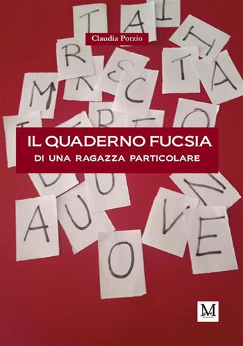 Il quaderno fucsia di una ragazza particolare - Porzio Claudia - Libro GDS 2023 | libraccio.click