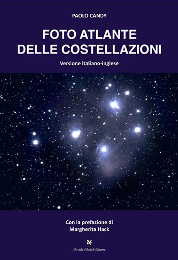 Foto atlante delle costellazioni. Ediz. italiana e inglese - Paolo Candy - Libro Davide Ghaleb Editore 2025 | libraccio.click