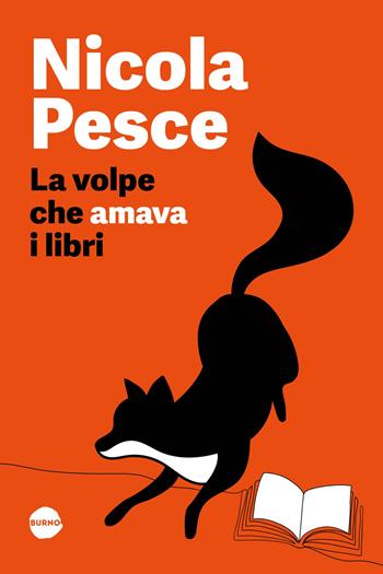 La volpe che amava i libri - Nicola Pesce - Libro Burno 2025, Himself | libraccio.click