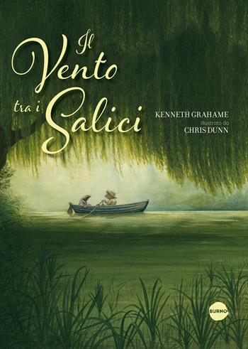Il vento tra i salici. Ediz. a colori - Kenneth Grahame - Libro Burno 2026, Illustrati | libraccio.click