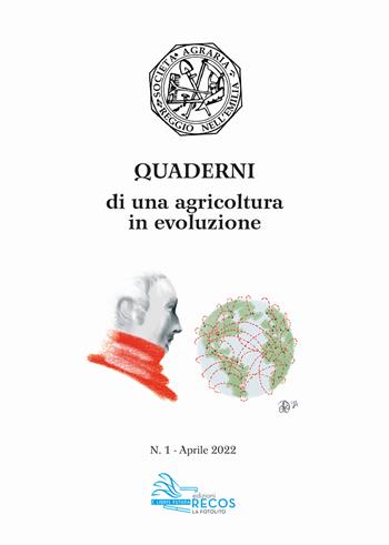 Quaderni di una agricoltura in evoluzione (2022). Vol. 1 - Luca Gherpelli, Anselmo Montermini - Libro La Fotolito 2022 | libraccio.click