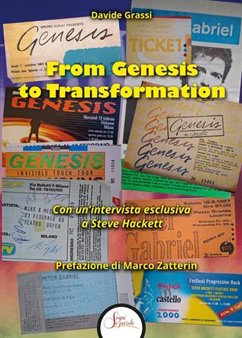 From Genesis to Transformation. La favola dei Genesis, dall’arte prog ai successi pop-rock - Davide Grassi, Steve Hackett - Libro Segni e Parole 2026 | libraccio.click