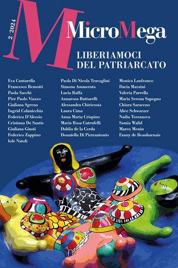 Micromega (2024). Vol. 2: Liberiamoci del patriarcato  - Libro MicroMega 2024 | libraccio.click