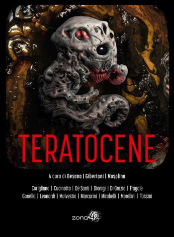 Teratocene  - Libro Zona 42 2025, Caronte | libraccio.click
