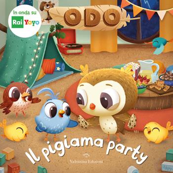 Il pigiama party. Odo. Ediz. a colori - Amanda Li - Libro Valentina Edizioni 2024 | libraccio.click