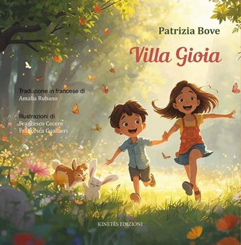Villa Gioia. Ediz. italiana e francese - Patrizia Bove - Libro Kinetès 2025 | libraccio.click
