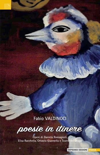 Poesie in itinere - Fabio Valdinoci - Libro Impremix Edizioni 2023, Poesia | libraccio.click