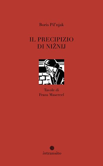 Il precipizio di Nižnij - Boris Pilnjàk - Libro In Transito 2024, Le donne, gli amori | libraccio.click