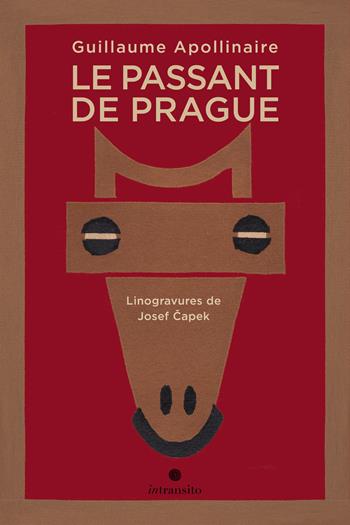 Le passant de Prague et autres contes fantastiques. Ediz. illustrata - Guillaume Apollinaire - Libro In Transito 2025 | libraccio.click