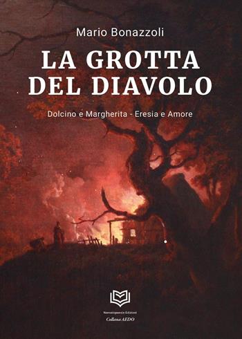 La grotta del diavolo - Mario Bonazzoli - Libro Nonsolopoesie Edizioni 2025 | libraccio.click