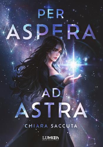 Per aspera ad astra - Chiara Saccuta - Libro Lumien 2023, Scaglie | libraccio.click