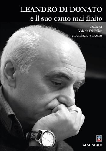 Leandro Di Donato e il suo canto mai finito  - Libro Macabor 2024, Nuova luce | libraccio.click