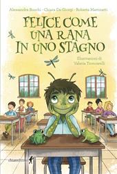 Felice come una rana in uno stagno