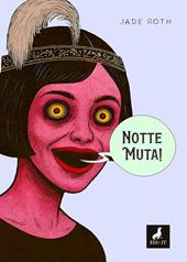 Notte muta!!!