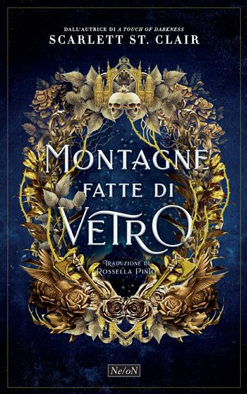Montagne fatte di vetro - Scarlett St. Clair - Libro Ne/oN 2025 | libraccio.click