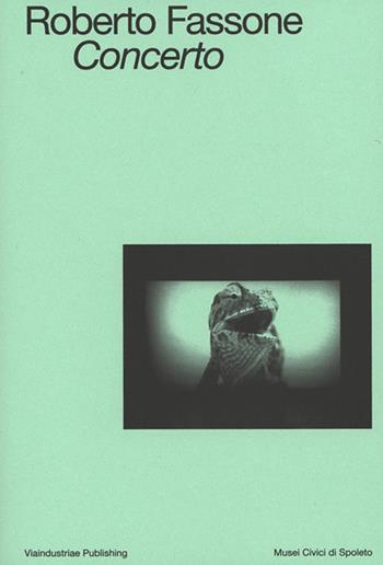 Concerto. Ediz. bilingue - Roberto Fassone - Libro Viaindustriae 2024 | libraccio.click