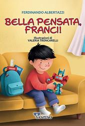 Bella pensata, Franci!