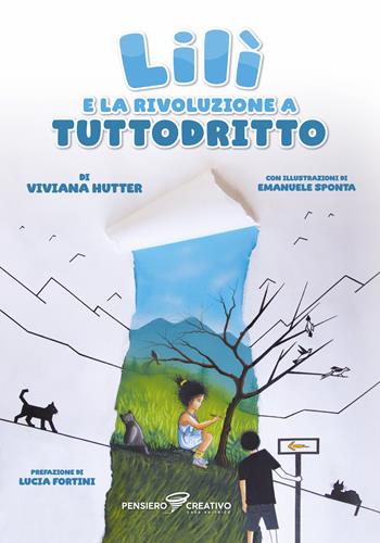 Lilì e la rivoluzione a Tuttodritto. Ediz. illustrata - Viviana Hutter - Libro Agenzia Pensiero Creativo 2025, Narrativa per ragazzi | libraccio.click