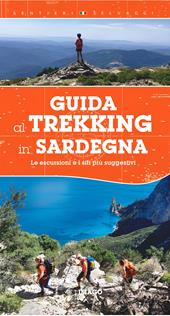 Trekking in Sardegna. Nuova ediz.