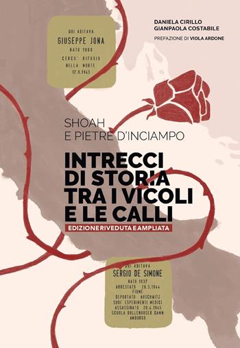 Shoah e pietre d'inciampo. Intrecci di storia tra i vicoli e le calli - Daniela Cirillo, Gianpaola Costabile - Libro La valle del tempo 2025, Fuori collana | libraccio.click