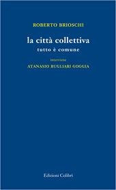 La città collettiva. Tutto è comune