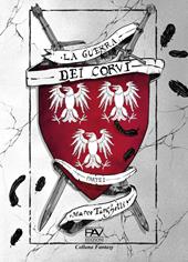 La guerra dei corvi. Vol. 1